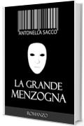 La grande menzogna