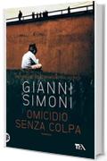 Omicidio senza colpa: Un'indagine del commissario Lucchesi