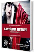 Santisìma muerte