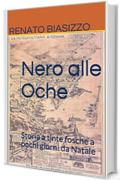 Nero alle Oche: Storia a tinte fosche a pochi giorni da Natale