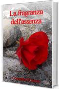 La fragranza dell'assenza