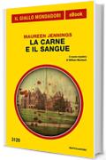 La carne e il sangue (Il Giallo Mondadori)