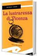 La lustraressa di Vicenza