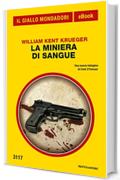 La miniera di sangue (Il Giallo Mondadori)