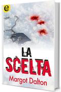 La scelta (eLit)