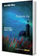 Paziente 64: Il quarto caso della Sezione Q (Farfalle)