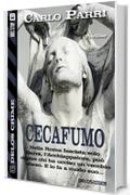 Cecafumo (Delos Crime)