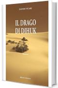 Il Drago di Dihuk