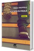 La scelta finale (Thriller)