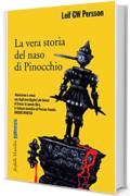 La vera storia del naso di Pinocchio (Farfalle)