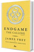 Endgame: The Calling (Edizione Italiana) (Narrativa Nord)