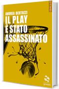 Il Play è stato assassinato (Pesci rossi)