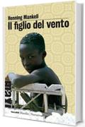 Il figlio del vento (Tascabili Maxi)