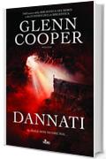 Dannati: Dannati [vol. 1] (Narrativa Nord)