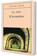 Il levantino (Gli Adelphi)