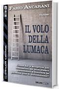 Il volo della lumaca (Delos Crime)