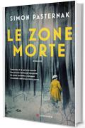 Le zone morte (Longanesi Narrativa)