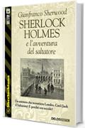 Sherlock Holmes e l'avventura del saltatore (Sherlockiana)