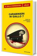 Carabinieri in giallo 7 (Il Giallo Mondadori)