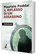 Il riflesso di un assassino (IoScrittore)