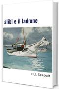 Alibi e il Ladrone