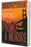 Primo a morire: Un'indagine delle donne del Club Omicidi (Longanesi Thriller)