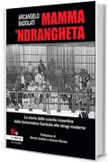 Mamma 'ndrangheta