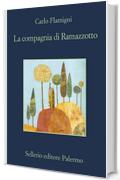 La compagnia di Ramazzotto (La memoria)