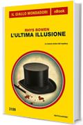 L'ultima illusione (Il Giallo Mondadori)