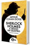 Sherlock Holmes. Il segno dei quattro (eNewton Classici)