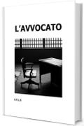 L'Avvocato (L'Avvocato Piovani e altre storie Vol. 1)