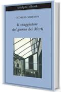 Il viaggiatore del giorno dei Morti (Biblioteca Adelphi Vol. 376)