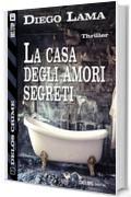 La casa degli amori segreti (Delos Crime)