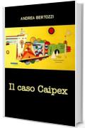 Il caso Caipex