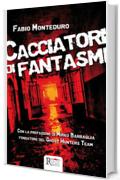 Cacciatori di fantasmi