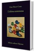 L'ultima scommessa (La memoria)