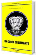 UN CUORE DI DIAMANTE (Le indagini del commissario Helmut Fuchs Vol. 1)