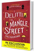 I delitti di Mangle Street (Le indagini dei detective di Gower St. Vol. 1)