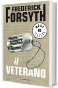 Il veterano: e altre storie