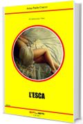 L'ESCA (Il Commissario Tiberi)