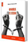 Onora te stesso