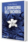 Il cromosoma dell'orchidea (Sabot/age)