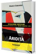 Aridità: Romanzo