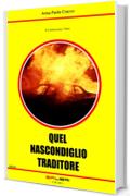 QUEL NASCONDIGLIO TRADITORE (Il Commissario Tiberi)