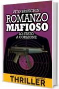 Romanzo mafioso. Lo Stato a Corleone