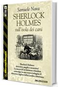 Sherlock Holmes sull'isola dei cani: 21 (Sherlockiana)