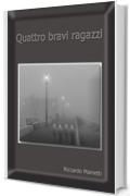 Quattro bravi ragazzi