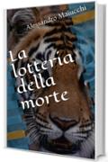 La lotteria della morte