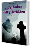 L'Ombra dell'Orchidea