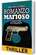 Romanzo mafioso. Cadaveri eccellenti